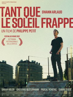 Tant que le soleil frappe (2022)