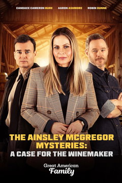Ainsley McGregor Mysteries: A Case for the Winemaker (2024)