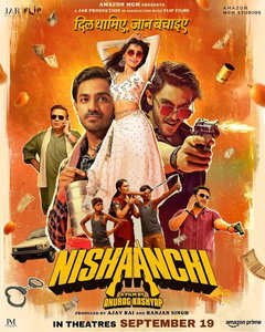 Nishaanchi (2025)