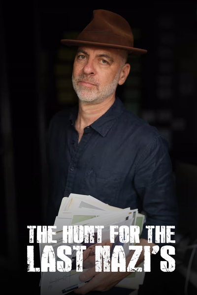 The Hunt For The Last Nazis