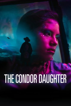The Condor Daughter (2025)