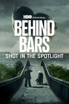 Behind Bars: Shot in the Spotlight (2026)