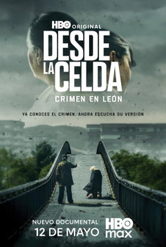 Desde la celda: Crimen en León (2026)