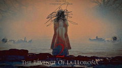 The Revenge of La Llorona (2027)