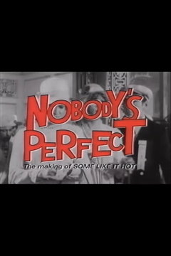 Nobody's Perfect - The Making of Some Like It Hot (2001)