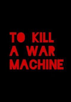 To Kill a War Machine (2025)