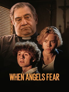 When Angels Fear