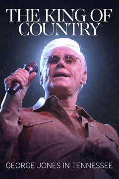The King of Country: George Jones in Tennessee (2024)