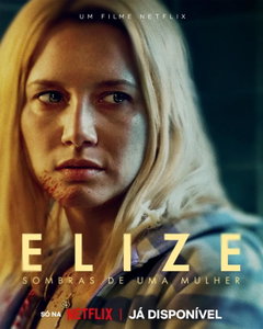 Elize: Sombras De Uma Mulher (2026)