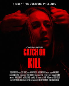 Catch or Kill