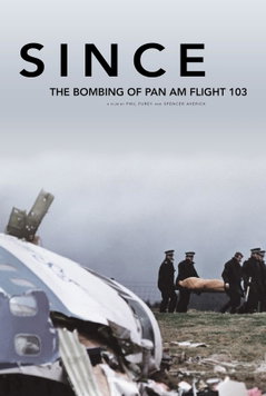 Since: The Bombing of Pan Am Flight 103 (2015)