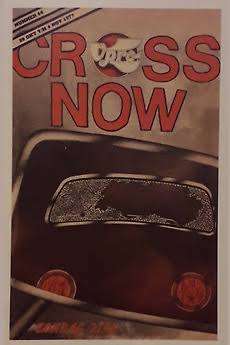 Cross Now (1977)