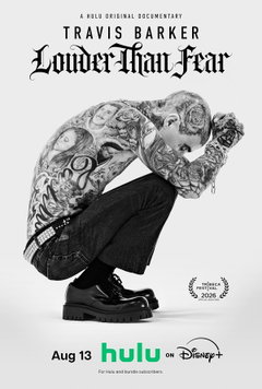 Travis Barker: Louder Than Fear (2026)