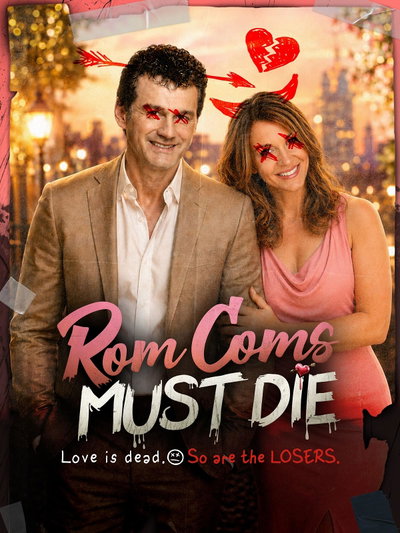 Rom Coms Must Die