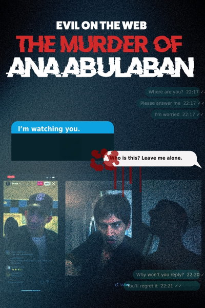 Evil On The Web: The Murder Of Ana Abulaban