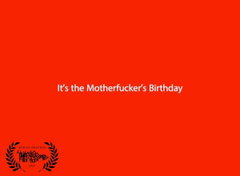 The Motherfucker's Birthday (2024)