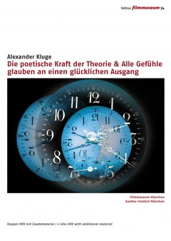 Alle Gefühle glauben an einen glücklichen Ausgang - Über Alexander Kluge (2002)