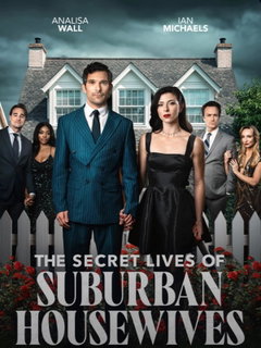 The Secret Lives of Suburban Housewives (2026)