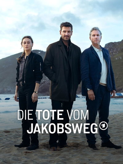 Der Galicien-Krimi - Die Tote vom Jakobsweg