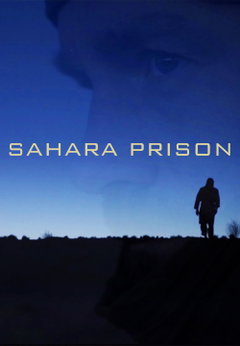 Sahara Prison (2022)