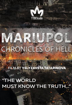 Mariupol: The Chronicles of Hell (2022)
