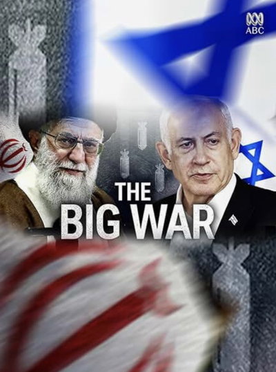 The Big War: Iran, Lebanon and Israel