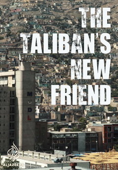 The Taliban's New Friend (2023)