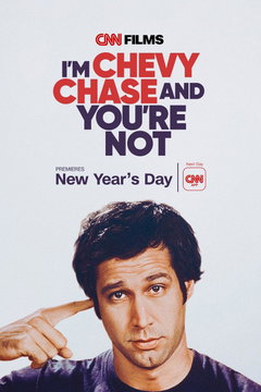 I'm Chevy Chase and You're Not (2025)