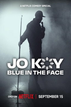 Jo Koy: Blue in the Face (2026)