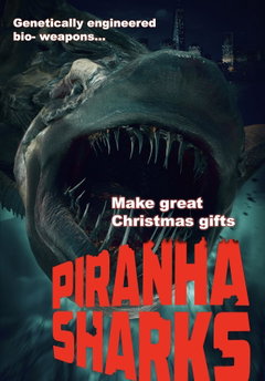 Piranha Sharks (2017)