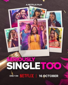 Seriously Single Too (2026)