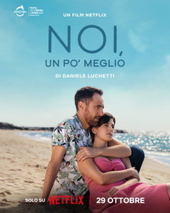 Noi, Un Po' Meglio (2026)