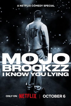 Mojo Brookzz: I Know You Lying (2026)