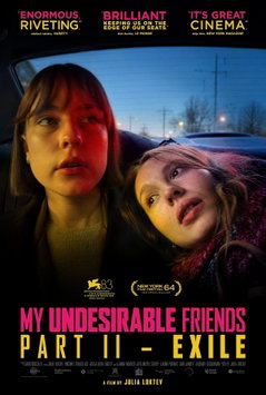 My Undesirable Friends: Part II - Exile (2026)