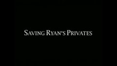 Saving Ryan's Privates (1998)