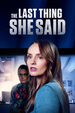 The Last Thing She Said (2024)