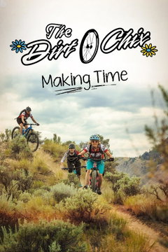 The Dirt Chix: Making Time (2019)