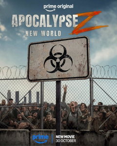 Apocalipsis Z: Nuevo Mundo (2026)