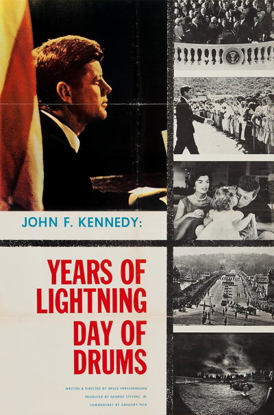 John F. Kennedy: Years of Lightning, Day of Drums