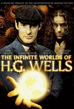 The Infinite Worlds of H.G. Wells (2001)