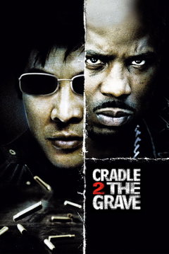 Cradle 2 the Grave (2003)