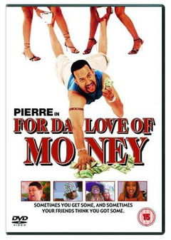 For da Love of Money (2002)