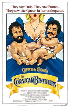 Cheech & Chong's The Corsican Brothers (1984)