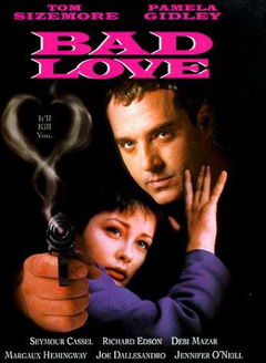Bad Love (1992)
