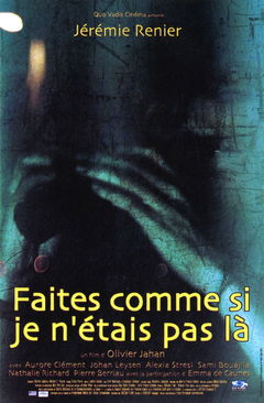 Faites comme si je n'étais pas là (2000)