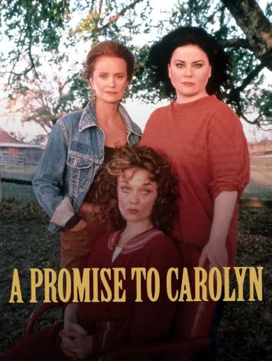 A Promise to Carolyn