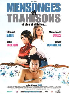 Mensonges et trahisons et plus si affinités... (2004)