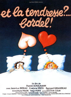 Et la tendresse?... Bordel! (1979)