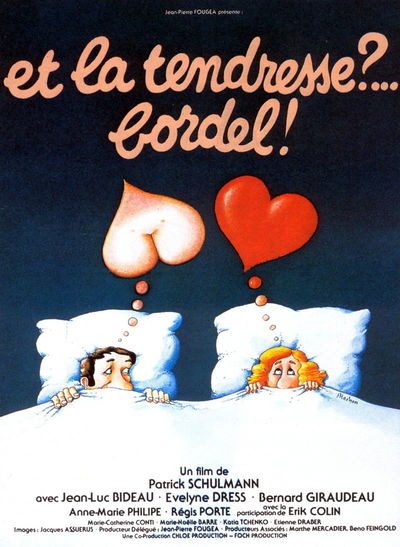 Et la tendresse?... Bordel!