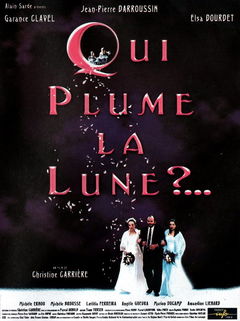 Qui plume la lune? (1999)